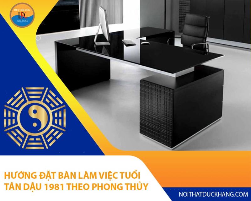 Một bàn làm việc được bài trí theo phong thủy cho người tuổi Tân Dậu 1981, với cây xanh và vật phẩm màu đen hoặc xanh dương, đặt ở hướng tốt.